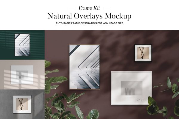 超级相框画框样机套装 Frame Natural Overlays Mockup Kit